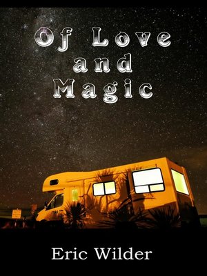 cover image of Of Love and Magic
